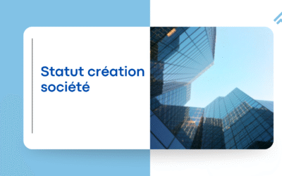 choix statut création société en Tunisie capital responsabilité gouvernance